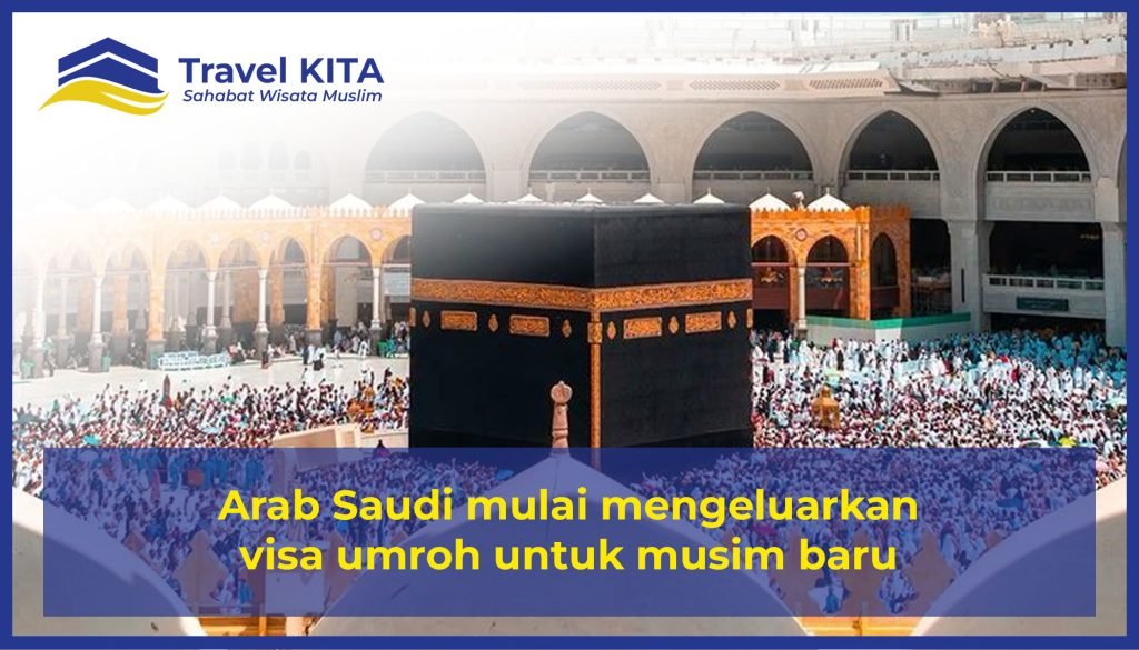 Arab Saudi mulai mengeluarkan visa umroh untuk musim baru