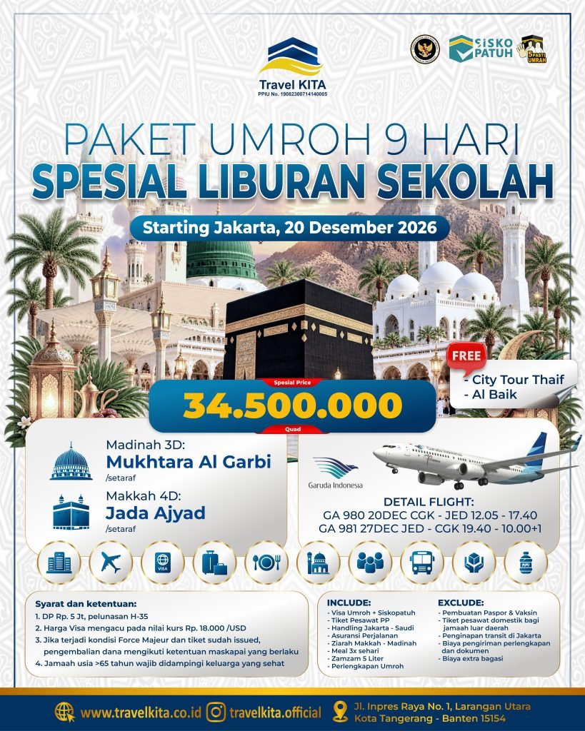 UMRAH SPESIAL LIBURAN SEKOLAH