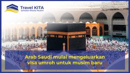 Arab Saudi mulai mengeluarkan visa umroh untuk musim baru