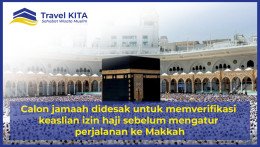 Calon jamaah didesak untuk memverifikasi keaslian izin haji sebelum mengatur perjalanan ke Makkah